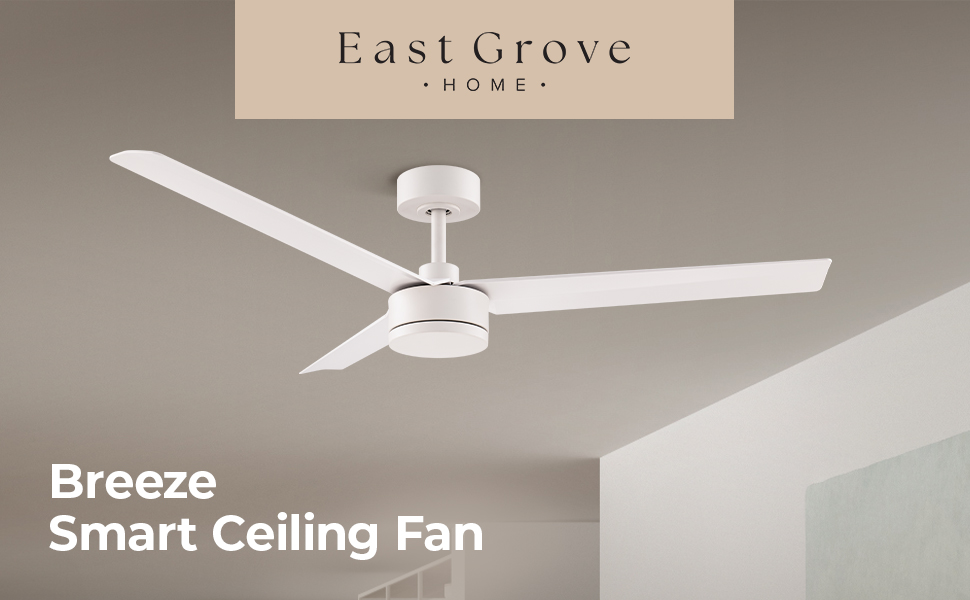 East Grove Home Breeze Smart Ceiling Fan - A Plus Content 1